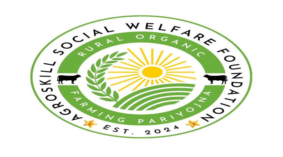 CEO गौरी शंकर का संदेश: एग्रो स्किल सोशल वेलफेयर फाउंडेशन (Agroskill Social Welfare Foundation) के जैविक खेती मिशन के माध्यम से समुदायों को सशक्त बनाना